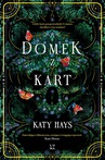 ebook Domek z kart - Katy Hays