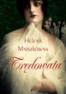 ebook Trędowata - Helena Mniszkówna,Helena Mniszków