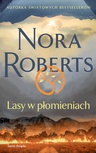 ebook Lasy w płomieniach - Nora Roberts
