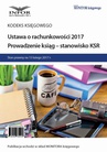ebook Ustawa o rachunkowości 2017. Prowadzenie ksiąg – stanowisko KSR - Infor Pl