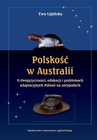 ebook Polskość w Australii - Ewa Lipińska