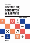 ebook Uczenie się dorosłych w zabawie - Wojciech Świtalski