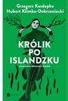 ebook Królik po islandzku - Hubert Klimko-Dobrzaniecki,Grzegorz Kasdepke