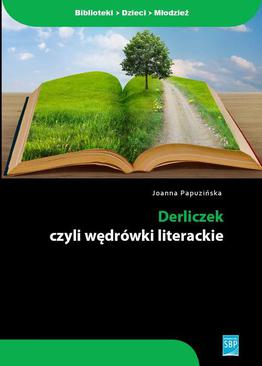 ebook Derliczek czyli wędrówki literackie