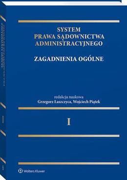 ebook System Prawa Sądownictwa Administracyjnego, Tom 1. Zagadnienia ogólne