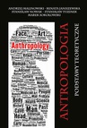 ebook Antropologia. Podstawy teoretyczne - praca zbiorowa