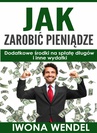 ebook Jak zarobić pieniądze - Iwona Wendel