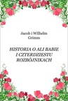 ebook Historia o Ali Babie i czterdziestu rozbójnikach - Jacob Grimm,Wilhelm Grimm