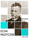 ebook Echa muzyczne - Bolesław Prus