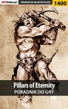 ebook Pillars of Eternity - poradnik do gry - Jacek "Stranger" Hałas,Patryk Greniuk