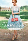 ebook Wierna Tobie - Becky Wade