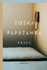 ebook Przez - Zośka Papużanka