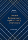ebook Protokół dyplomatyczny, etykieta i zasady savoir-vivre’u - Joanna Modrzyńska
