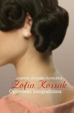 ebook Zofia Kossak-Szczucka. Opowieść biograficzna