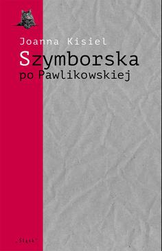 ebook Szymborska po Pawlikowskiej. Dialogi mimowolne