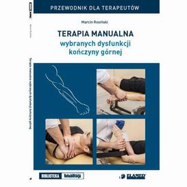 ebook Terapia manualna wybranych dysfunkcji kończyny górnej. Przewodnik dla terapeutów.