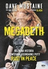 ebook MEGADETH. Nieznana historia powstania legendarnej płyty Rust in peace - Dave Mustaine,Joel Selvin