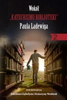 ebook Wokół „Katechizmu biblioteki” Paula Ladewiga 2 - 