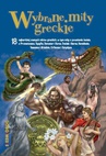ebook Wybrane mity greckie - Tamara Michałowska,Magdalena Tulli