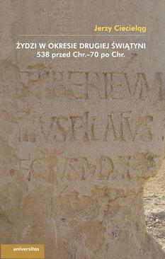 ebook Żydzi w okresie drugiej świątyni 538 przed Chrystusem - 70 po Chrystusie