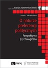 ebook O naturze preferencji politycznych - Urszula Jakubowska