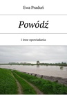 ebook Powódź - Ewa Praduń