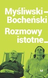 ebook Myśliwski–Bocheński. Rozmowy istotne - Tomasz Bocheński