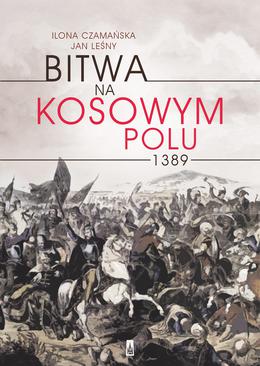 ebook Bitwa na Kosowym Polu 1389