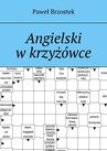 ebook Angielski w krzyżówce - Paweł Brzostek