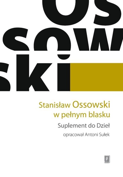 Okładka:Stanisław Ossowski w pełnym blasku 