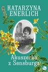 ebook Akuszerka z Sensburga - Katarzyna Enerlich