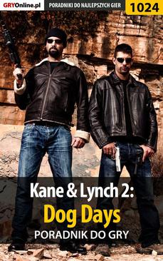 ebook Kane  Lynch 2: Dog Days - poradnik do gry