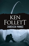 ebook Zabójcza pamięć - Ken Follett