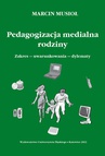 ebook Pedagogizacja medialna rodziny - Marcin Musioł