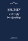 ebook Światopogląd Dostojewskiego - Mikołaj Bierdiajew