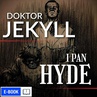 ebook Doktor Jekyll i pan Hyde - Robert Louis Stevenson
