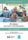 ebook W kręgu kultury czytelniczej dzieci i młodzieży - Mariola Antczak,Agata Walczak-Niewiadomska