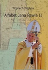ebook Alfabet Jana Pawła II - Wojciech Wojtyła