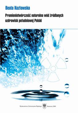 ebook Promieniotwórczość naturalna wód źródlanych uzdrowisk południowej Polski