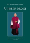 ebook U kresu drogi - Mieczysław Szabla