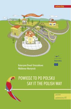ebook Powiedz to po polsku / Say it the Polish Way. Ćwiczenia rozwijające sprawność rozumienia ze słuchu