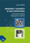 ebook Imigranci i uchodźcy w Unii Europejskiej - Janusz Balicki
