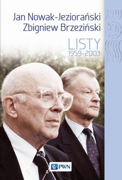 ebook Jan Nowak Jeziorański, Zbigniew Brzeziński. Listy 1959-2003