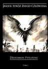 ebook Anioł Stróż Złego Człowieka - Beniamin Pytliński