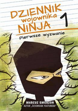 ebook Dziennik wojownika ninja. Pierwsze wyzwanie (t.1)