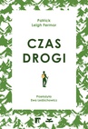 ebook Czas drogi - Patrick Leigh Fermor