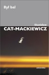 ebook Był bal - Stanisław Cat-Mackiewicz