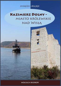 ebook Kazimierz Dolny - miasto królewskie nad Wisłą