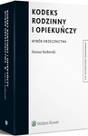 ebook Kodeks rodzinny i opiekuńczy. Wybór orzecznictwa - Dariusz Erwin Kotłowski