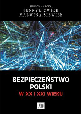 ebook Bezpieczeństwo Polski w XX i XXI wieku